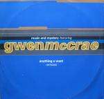 MUSIC&MYSTERY & GWEN MCCRAE - Anything U Want (Remixes) - Maxi 45T