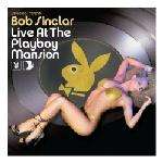Bob Sinclar - Live At The Playboy Mansion LP2 - ITH Records - Disco