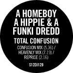 A Homeboy, A Hippie & A Funki Dredd - Total Confusion - Simply Vinyl (S12) - Hardcore