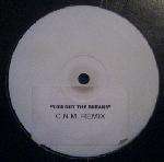C.N.M. - You Got The Breaks - Not On Label (C.N.M. Series) - Drum & Bass