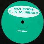 C.N.M. - Go! 2004 - Not On Label (C.N.M. Series) - Break Beat