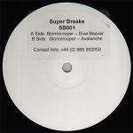 Stormtrooper - Diva Beaver / Avalanche - Supabreaks - Happy Hardcore