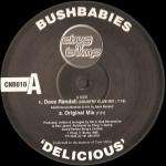 Bush Babies - Delicious - Chug N Bump Records - Hard House