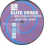 Elite Force - Melodik-Hypnotic / Jack The Joint - Kingsize - Break Beat