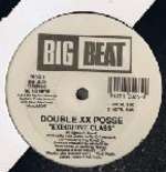 Double XX Posse - Executive Class / On A Mission - Big Beat - Hip Hop