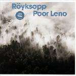 RÃ¶yksopp - Poor Leno - Wall Of Sound - Tech House