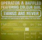 Operator & Baffled - Things Are Never - Locked On - UK Garage