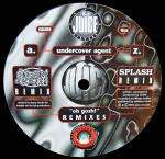 Undercover Agent - Oh Gosh! Remixes - Juice Records - Drum & Bass