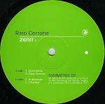 Rino Cerrone - Symmetric EP - Zenit - Techno