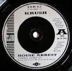 Krush - House Arrest / Jack's Back - Club - Warehouse