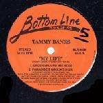 Tammy Banks - My Life - Bottom Line Records - Deep House