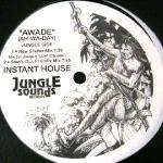 Instant House - Awade (Ah-Wa-Day) - Jungle Sounds Records - US House