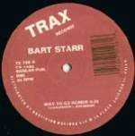 Bart Starr - Way To Go Homer - Trax Records - US House