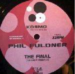 Phil Fuldner - The Final - Logic Records - House