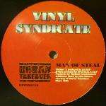 Vinyl Syndicate - Man Of Steal - Urban Takeover - Drum & Bass