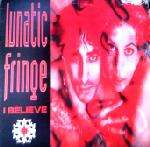 Lunatic Fringe - I Believe - Moonshine Music - US House