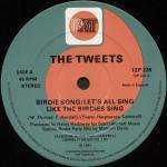 Tweets, The - Birdie Song / Let's All Sing Like The Birdies Sing - PRT Records - Synth Pop