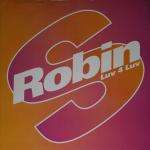 Robin S. - Luv 4 Luv - Champion - House