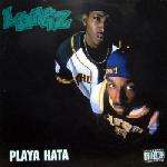 Luniz - Playa Hata - Virgin Records America, Inc. (Europe) - Hip Hop