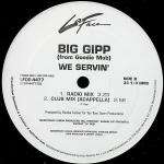 Big Gipp - We Servin' - LaFace Records - Hip Hop