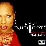 Truth Hurts & Rakim - Addictive - Aftermath Entertainment - R & B