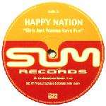 Happy Nation - Girls Just Wanna Have Fun - Sum Records - Euro House
