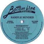 Sample Minded - Eternity - Bottom Line Records - US House