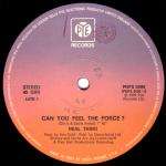 Real Thing, The - Can You Feel The Force? / Children Of The Ghetto - Pye Records - Disco