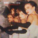 Robert Palmer - I Didn't Mean To Turn You On - Island Records - New Wave