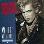 Billy Idol - White Wedding - Chrysalis - Rock