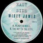 Mike James - Ready To Roll / The Key To The City - Eastside Records - Drum & Bass