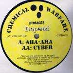Dopeski - Aha / Cyber - Chemical Warfare - Drum & Bass