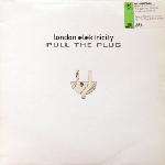 London Elektricity - Pull The Plug - Hospital Records - Drum & Bass