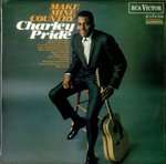 Charley Pride - Make Mine Country - (some ring wear on sleeve) - RCA Victor - Country and Western