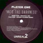 Player One - Into The Darkness - Unreal Recordings - Break Beat