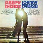 Johnny Pearson & His Orchestra - Sleepy Shores - (some ring wear on sleeve) - Penny Farthing - Down Tempo