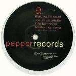 Tamperer, The & Maya - If You Buy This Record Your Life Will Be Better - Pepper Records - House