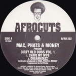 Mac, Phats & Money - Dirty Old Dubs Vol.1 - Afrocuts - US House