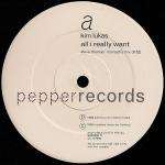 Kim Lukas - All I Really Want - Pepper Records - UK House