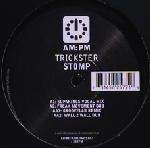 Trickster (CMV's) - Stomp - AM:PM - UK House