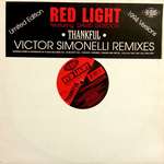 Red Light - Thankful (Victor Simonelli Remixes) - Hi-Bias - US House