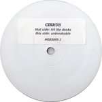 Cirrus - Hit The Decks / Unbreakable - Moonshine Music - Break Beat