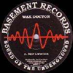 Wax Doctor - New Direction / Herbal Tekno - Basement Records - Hardcore