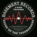 Two Dark Troopers & Techno Bros - I Wanna Be Your Lover / We Are Techno Bros - Basement Records - Jungle