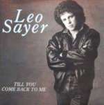 Leo Sayer - Till You Come Back To Me - Chrysalis - Pop