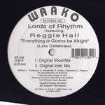 Lords Of Rhythm - Everything Is Gonna Be Alright - Waako - US House