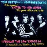 Tom Petty And The Heartbreakers - Listen To Her Heart - (some ring wear on sleeve) - Shelter Recording Company Inc. - UK House