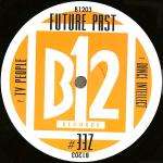 Future/Past & As One & Zee# - Untitled - B12 - UK Techno