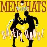 Men Without Hats - The Safety Dance - Statik Records - New Wave