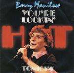 Barry Manilow - You're Lookin' Hot Tonight - Arista - Pop